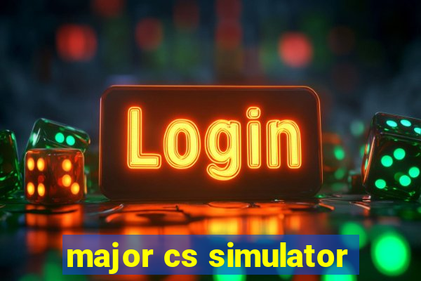 major cs simulator